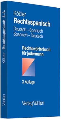 Rechtsspanisch: Deutsch-Spanisch/Spanisch-Deutsch